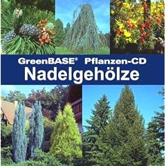 GreenBASE-Pflanzen-CD. Nadelgeh�lze