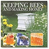 Keeping Bees And Making Honey
