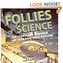 Follies of Science: 20th Century Visions of Our Fantastic Future