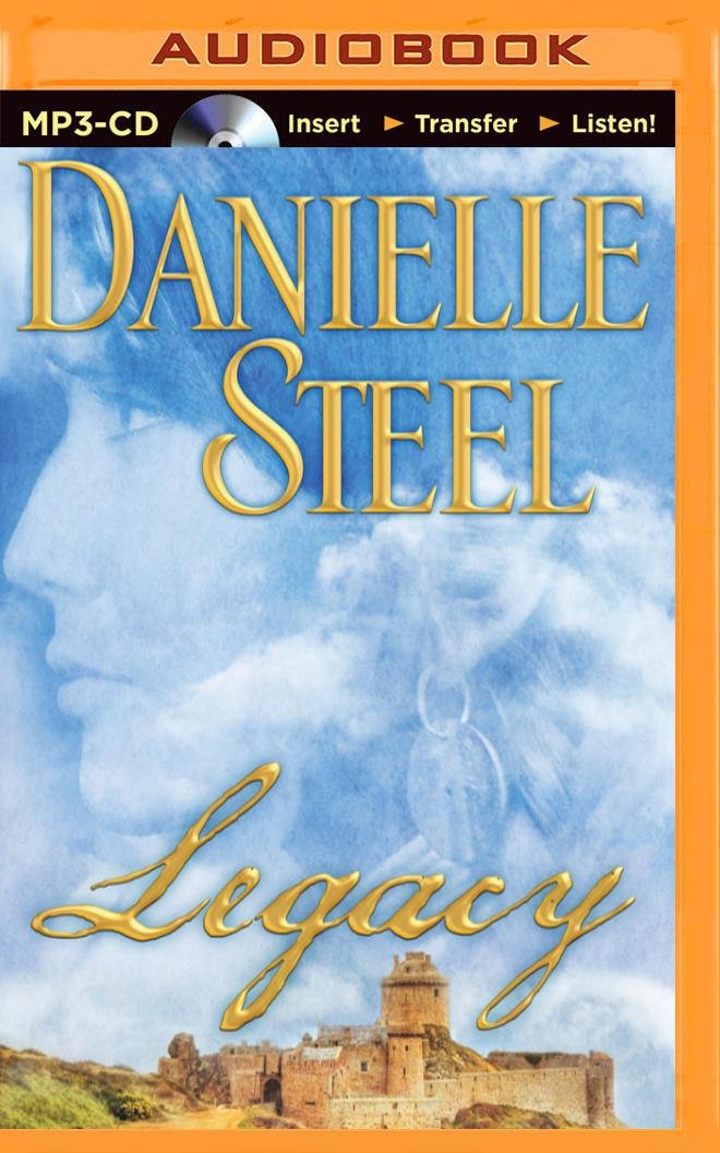 Legacy: Danielle Steel, Arthur Morey: 9781491544099: Amazon.com: Books