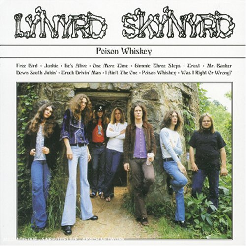 Lynyrd Skynyrd - Poison Whiskey - Zortam Music