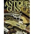 Antique Guns: The Collector's Guide (Shooter's Bible) (Shooter's Bible) by Steve Carpenteri