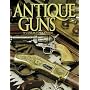 Antique Guns: The Collector's Guide (Shooter's Bible) (Shooter's Bible)