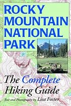 Rocky Mountain National Park: The Complete Hiking Guide