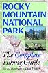 Rocky Mountain National Park: The Complete Hiking Guide