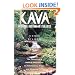 Kava: Medicine Hunting in Paradise: The Pursuit of a Natural Alternative to Anti-Anxiety Drugs and Sleeping Pills