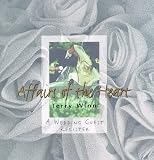 Affairs of the Heart: A Wedding Guest Register