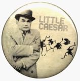 Edward G. Robinson - Little Caesar (with bulletholes) - 1 1/2