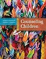 Counseling Children, 8th Edition