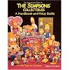 The Unauthorized Guide to the Simpsons Collectibles: A Handbook and Price Guide (A Schiffer Book for Collectors)