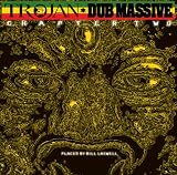 Trojan Dub Massive: Chapter Two