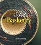 The Art of Basketry