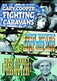 3 Classic Westerns Of The Silver Screen - Vol. 1 - Fighting Caravans / Randy Rides Alone / Man Of The Frontier