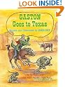 Gaston Goes to Texas
