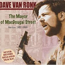 The Mayor of MacDougal Street: Rarities 1957-69
