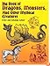 Big Book of Dragons, Monsters, and Other Mythical Creatures (Dover Pictorial Archive Series)