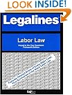 Legalines: Labor Law: Adaptable to the Thirteenth Edition of the Cox Casebook