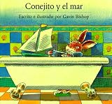 Conejito y el Mar: Little Rabbit and the Sea