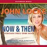 Now & Then: A Donovan Creed Novel