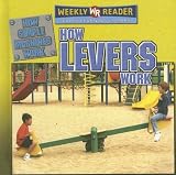 Books: Medium picture for How Levers Work  How Simple Machines Work 
