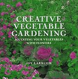 Creative Vegetable Gardening