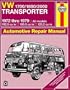 Volkswagen Transporter 1700, 1800, and 2000, 1972-79 (Haynes Manuals)