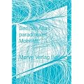 Berliner Atlas paradoxaler Mobilit�t