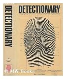 Detectionary: A Biographical Dictionary of Leading Characters in Detective and Mystery Fiction, Including Famous and Little-Known Sleuths, Their Hel (0879510412) by Roseman, M.