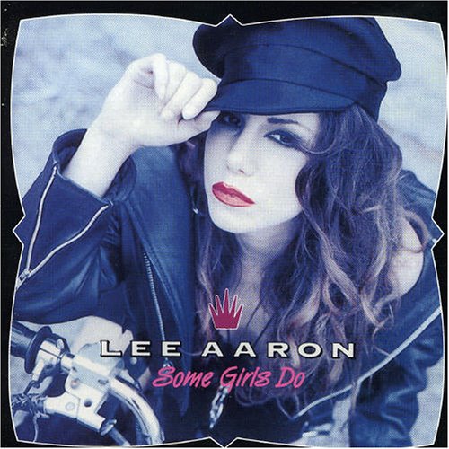 Lee Aaron - Some Girls Do - Zortam Music