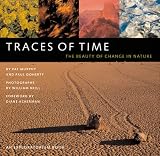  : Traces of Time: The Beauty of Change in Nature: An Exploratorium Book