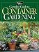 Complete Guide to Container Gardening (Better Homes & Gardens)