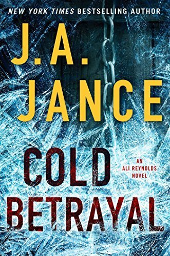 Cold Betrayal: An Ali Reynolds Novel (Ali Reynolds Series) Hardcover March 10, 2015