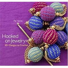 Hooked on Jewelry: 40+ Designs to Crochet