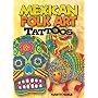 Mexican Folk Art Tattoos by Marty Noble