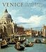 Venice: Canaletto and his Rivals (National Gallery London)