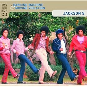 Dancing Machine / Moving Violation
