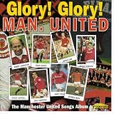Glory Glory Man United