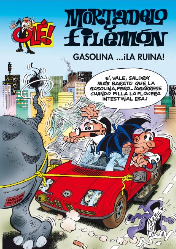 Gasolina, la ruina (Spanish Edition)