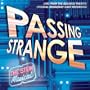 Passing Strange [Explicit]