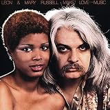 Leon & Mary Russell｜Make Love to the Music