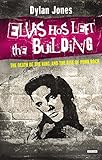 Elvis has left the building : the day the king died