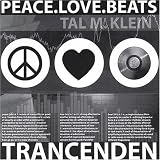 Revue Trancenden  / Peace. Love. Beats