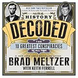 History Decoded: The 10 Greatest Conspiracies of All Time