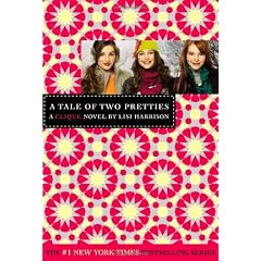 The Clique #14: A Tale of Two Pretties