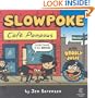 Slowpoke: Caf� Pompous