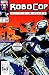Book Robocop the Future of Law Enforcement Comic #8 Oct (The Future of Law Enforcement)