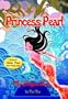 Princess Pearl: Book 1 The Dragon Arch