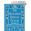 The Nursery Rhyme Book: Remember the Rhymes of Yesterday (Nursery Rhymes)