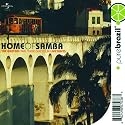 Pure Brazil - Home of Samba