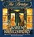 The Bridge: A Novel